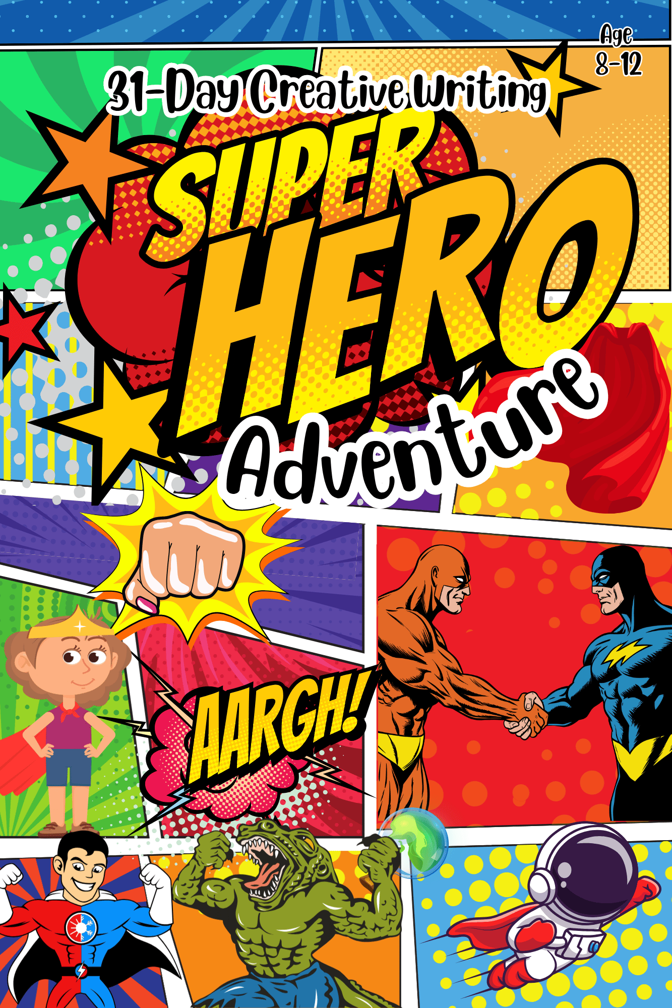31-Day Creative Writing Superhero Adventure