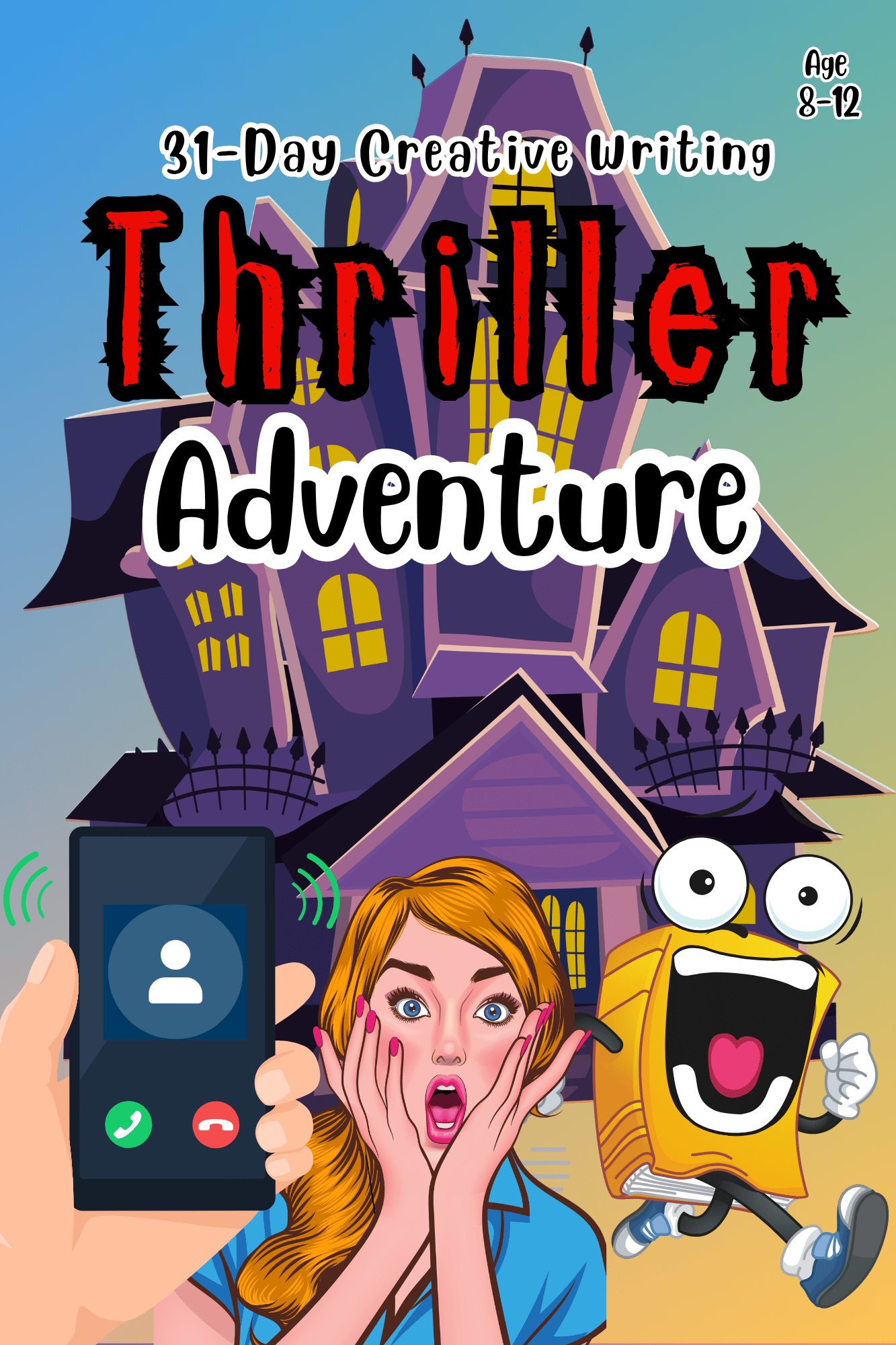 31-Day Creative Writing Thriller Adventure